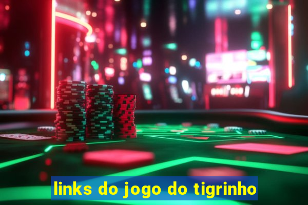 links do jogo do tigrinho